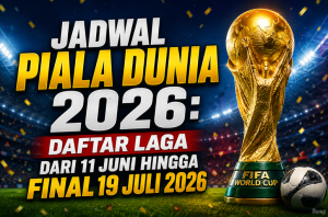 Jadwal Piala Dunia 2026
