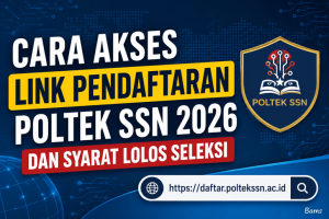 Link Pendaftaran Poltek SSN 2026