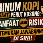 Minum Kopi Setelah Makan