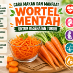 Manfaat Wortel Mentah