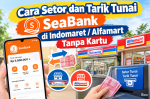 Setor dan Tarik Tunai SeaBank